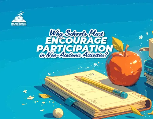 Why Schools Must Encourage Participation in Non-Academic Activities?-Presidency School Bangalore East
