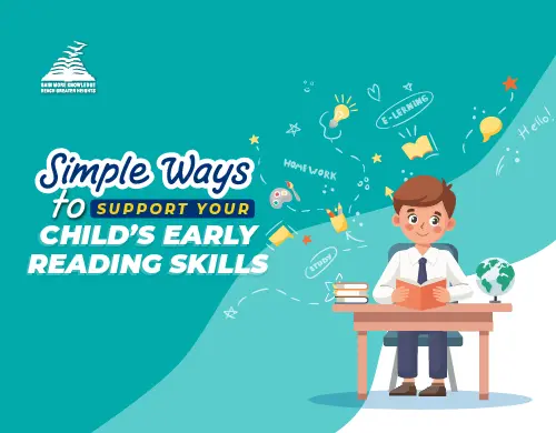 Simple Ways to Support Your Child’s Early Reading Skills - Presidency School Bangalore East
