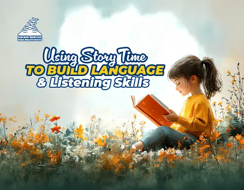 Using Story Time to Build Language and Listening Skills -Presidency School Bangalore East.