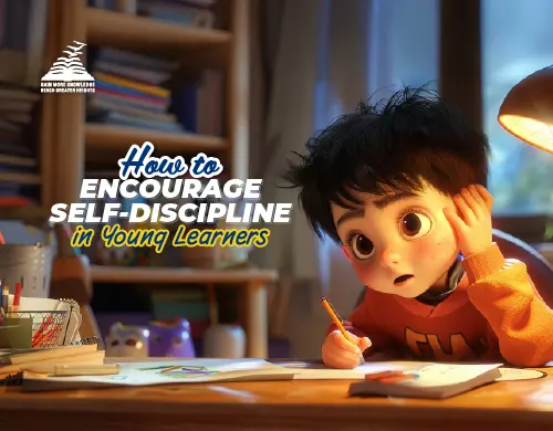 How to Encourage Self-Discipline in Young Learners-Presidency School Bangalore East.